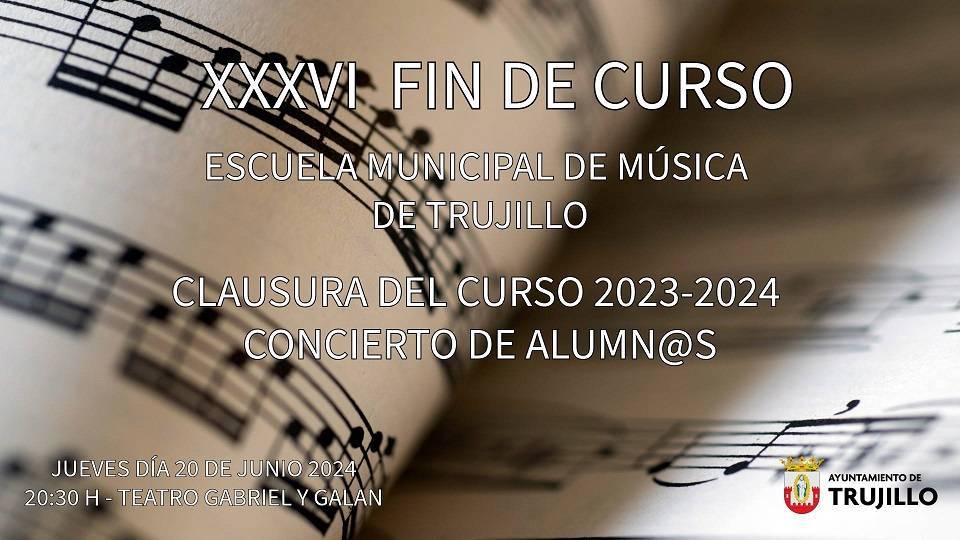 XXXVI Fin de Curso de la Escuela Municipal de Música - Trujillo (Cáceres)
