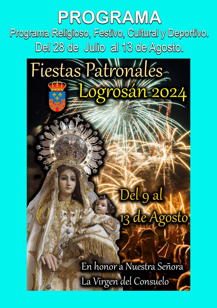 Programa de fiestas patronales en honor a Nuestra Señora del Consuelo (2024) - Logrosán (Cáceres) 1